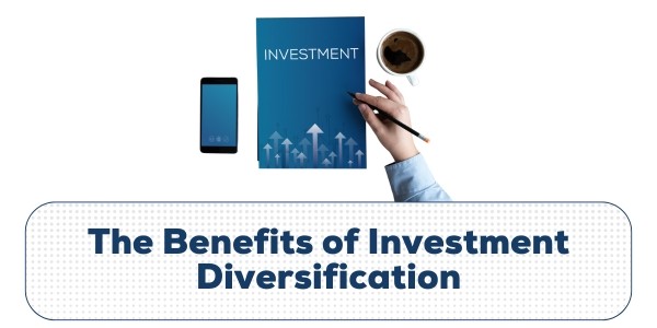The Benefits of Investment Diversification