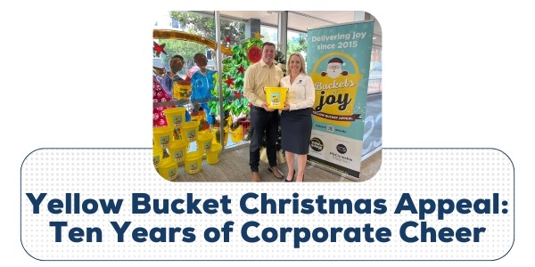 Yellow Bucket Christmas Appeal: Ten Years of Corporate Cheer